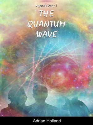 cover image of Agenda Part 1 the Quantum Wave